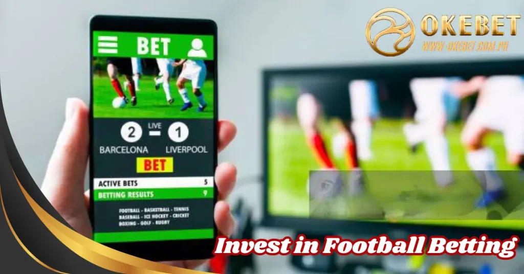 Invest in Football Betting