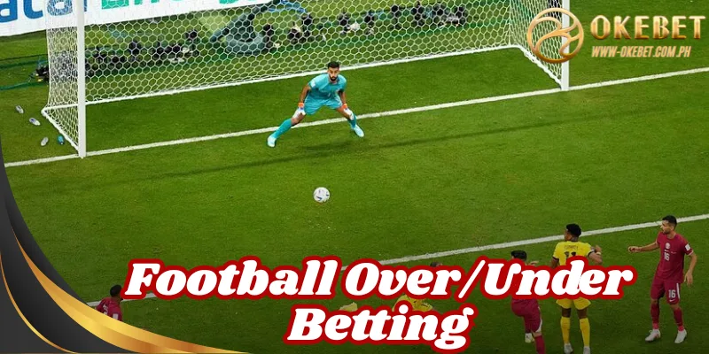 Football Over/Under Betting