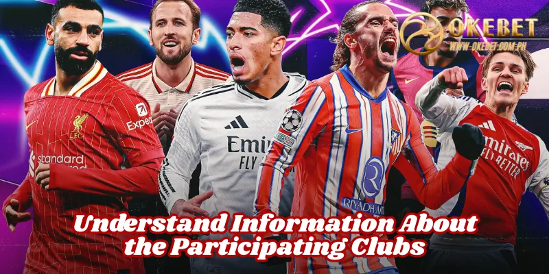 Understand Information About the Participating Clubs